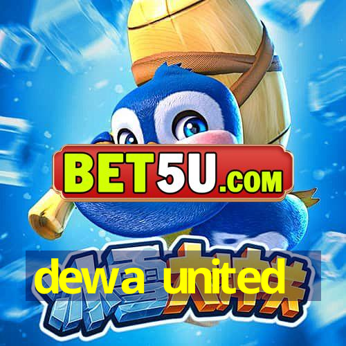 dewa united